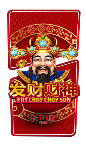 Fat Choy Choy Sun